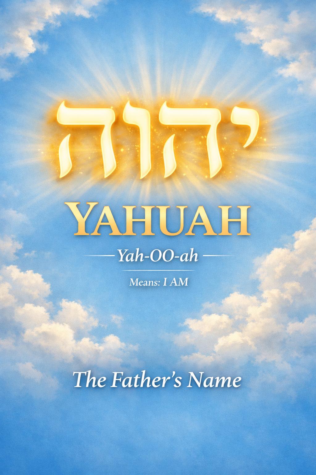 The Sacred Name Yahuah